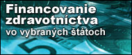 Financovanie zdravotníctva vo vybraných štátoch